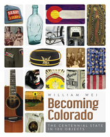 front cover of Becoming Colorado