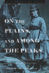 front cover of On the Plains, and Among the Peaks