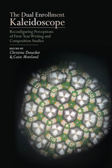 front cover of The Dual Enrollment Kaleidoscope