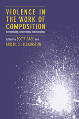 front cover of Violence in the Work of Composition