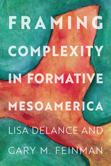 front cover of Framing Complexity in Formative Mesoamerica