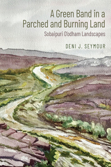 front cover of A Green Band in a Parched and Burning Land