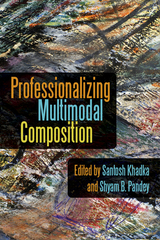front cover of Professionalizing Multimodal Composition