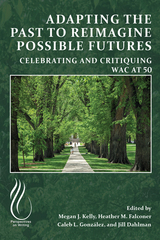 front cover of Adapting the Past to Reimagine Possible Futures