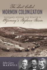 front cover of The Last Called Mormon Colonization