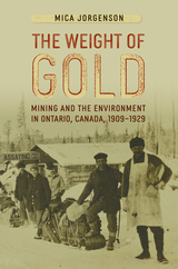 front cover of The Weight of Gold