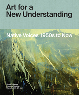 front cover of Art for a New Understanding