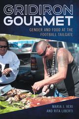 front cover of Gridiron Gourmet