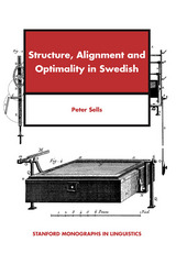 front cover of Structure, Alignment and Optimality in Swedish