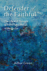 front cover of Defender of the Faithful