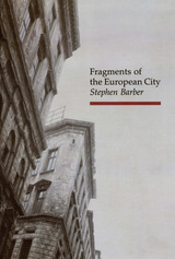front cover of Fragments of the European City