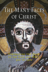 front cover of The Many Faces of Christ