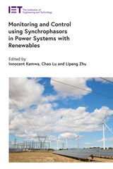 front cover of Monitoring and Control using Synchrophasors in Power Systems with Renewables