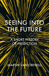 front cover of Seeing into the Future