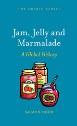 front cover of Jam, Jelly and Marmalade