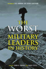 front cover of The Worst Military Leaders in History