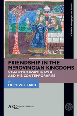 front cover of Friendship in the Merovingian Kingdoms
