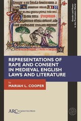 front cover of Representations of Rape and Consent in Medieval English Laws and Literature