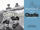 front cover of Postcards from Checkpoint Charlie