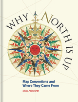 front cover of Why North Is Up