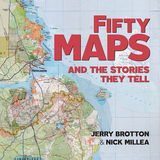 front cover of Fifty Maps and the Stories they Tell