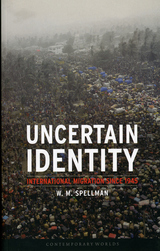 front cover of Uncertain Identity