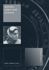 front cover of Women, Islam and Cinema
