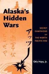 front cover of Alaska's Hidden Wars