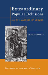 front cover of Extraordinary Popular Delusions