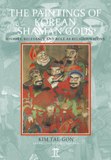 front cover of The Paintings of Korean Shaman Gods