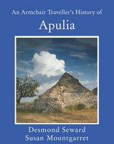 front cover of An Armchair Traveller's History of Apulia