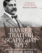 front cover of Banker, Traitor, Scapegoat, Spy?