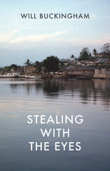front cover of Stealing with the Eyes