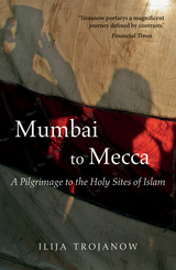 front cover of Mumbai To Mecca