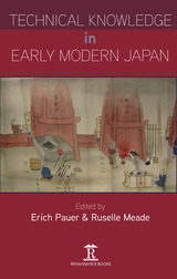 front cover of Technical Knowledge in Early Modern Japan