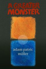 front cover of A Greater Monster