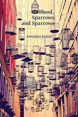 front cover of Blood, Sparrows and Sparrows
