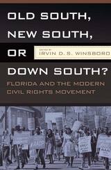 front cover of OLD SOUTH, NEW SOUTH, OR DOWN SOUTH?