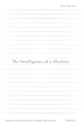 front cover of The Intelligence of a Machine