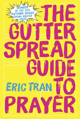 front cover of The Gutter Spread Guide to Prayer