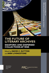front cover of The Future of Literary Archives