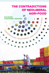 front cover of The Contradictions of Neoliberal Agri-Food