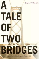 front cover of A Tale of Two Bridges