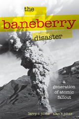 front cover of The Baneberry Disaster