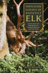 front cover of Population Ecology of Roosevelt Elk