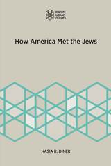 front cover of How America Met the Jews