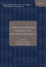 front cover of Community-Engaged Research for Resilience and Health, Volume 4