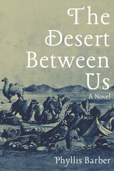 front cover of The Desert Between Us