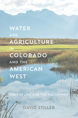 front cover of Water and Agriculture in Colorado and the American West
