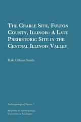 front cover of The Crable Site, Fulton County, Illinois